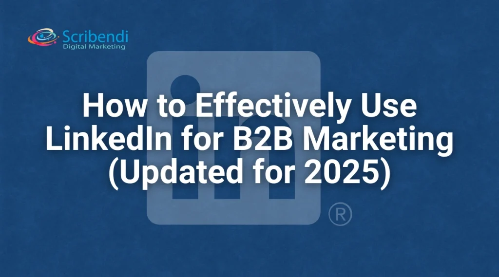 LinkedIn B2B marketing guide for 2025