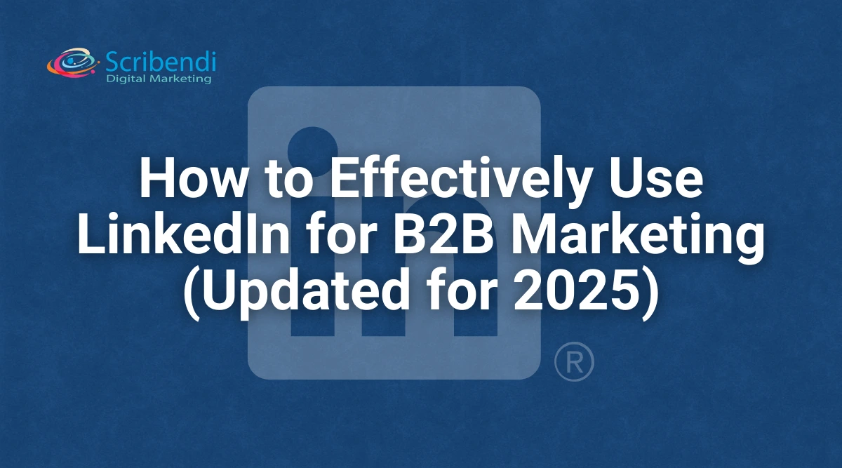 LinkedIn B2B marketing guide for 2025