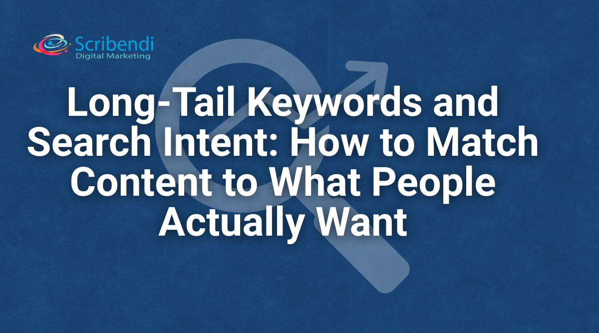 Long-tail keywords and search intent guide